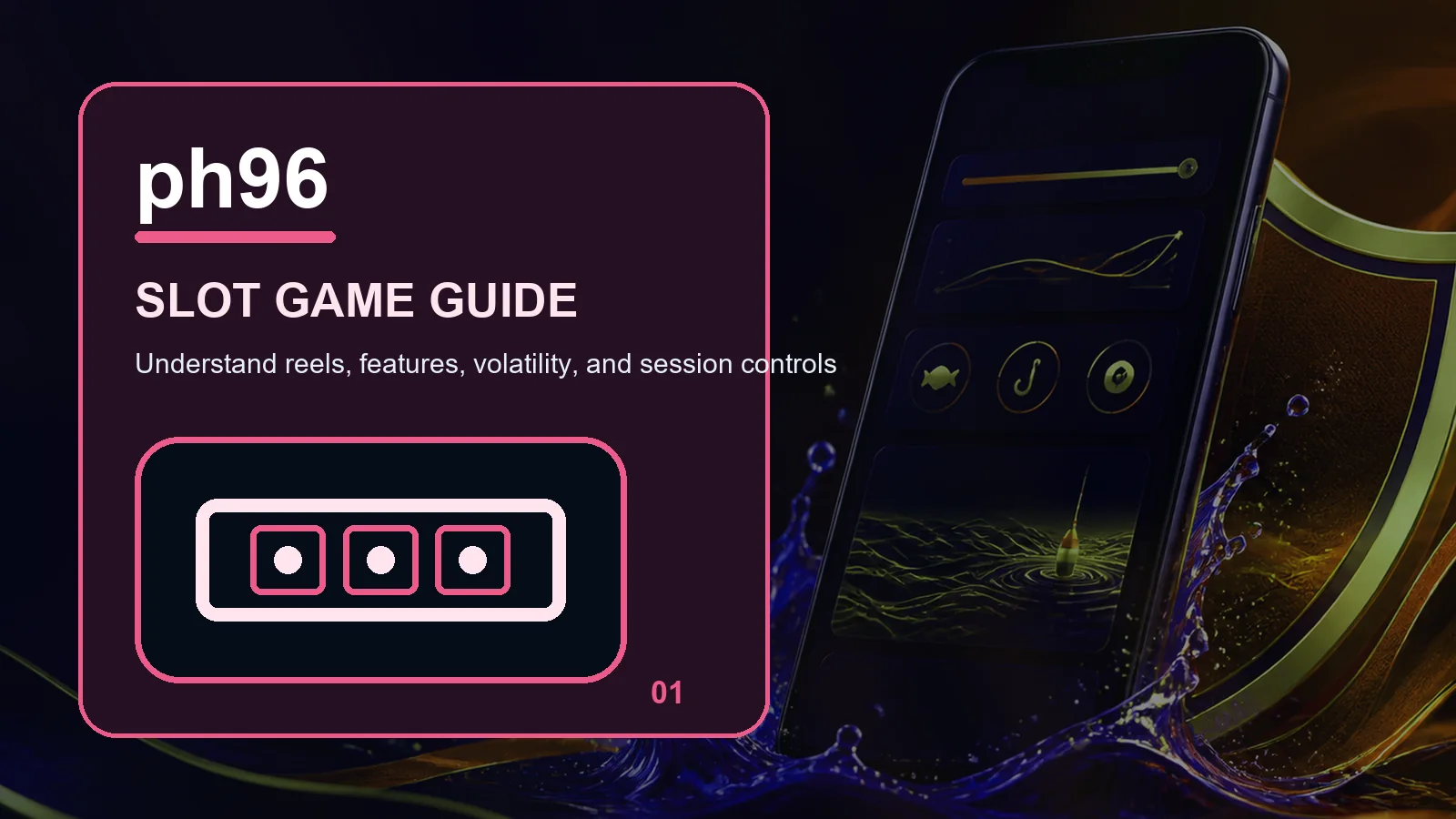 ph96 slots full-width visual guide 1